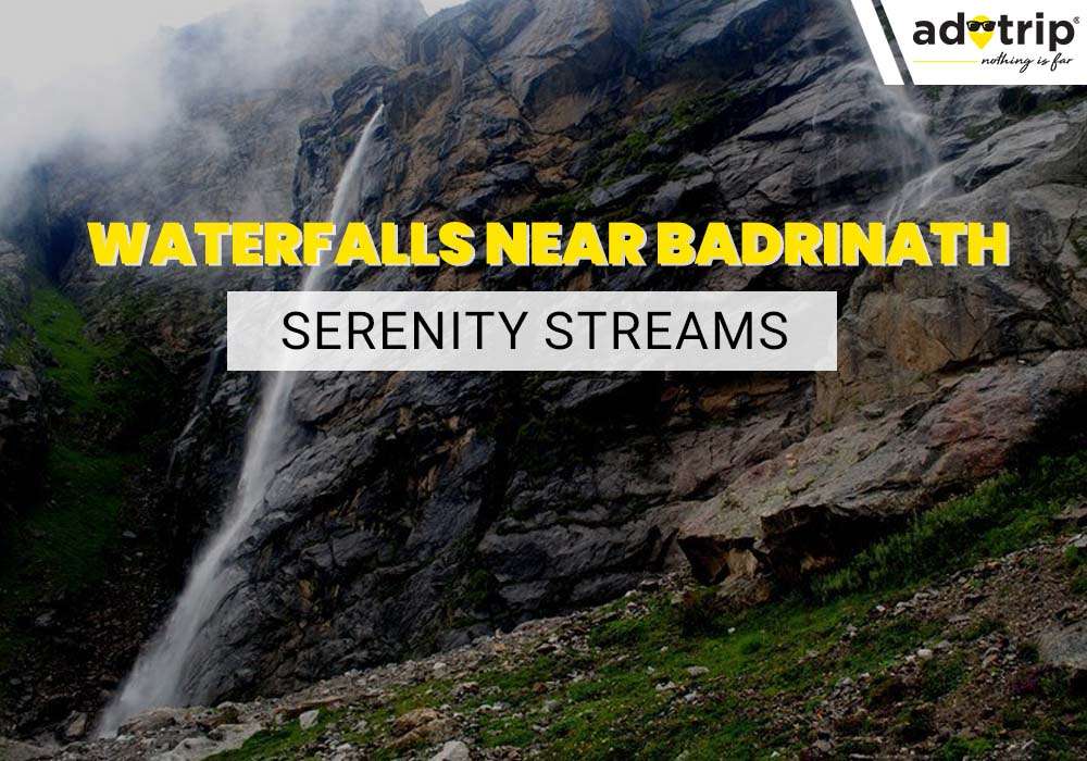 15 Best Waterfalls Near Badrinath You Must Visit